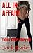 ALL IN AFFAIR: Taboo Short Story #9
