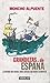 Grandezas de España: La historia más grande jamás contada con menos escrúpulos