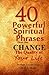 40 Powerful Spiritual Phrases That Can Change The Quality of Your Life