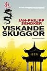 Viskande skuggor by Jan-Philipp Sendker