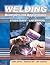 Welding: Principles & Appli...