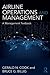 Airline Operations and Management: A management textbook