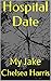 Hospital Date: My Jake (Nev...