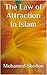 The Law of Attraction in Islam