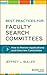 Best Practices for Faculty Search Committees: How to Review Applications and Interview Candidates