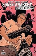 Sons of Anarchy: Redwood Original #7