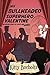 My Bullheaded Superhero Valentine: An Adventures of Lewis and Clarke Novella