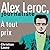 Alex Leroc, journaliste: À ...