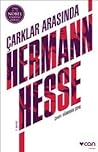 Çarklar Arasında by Hermann Hesse