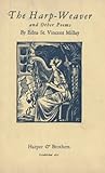 The Harp-Weaver and Other Poems by Edna St. Vincent Millay