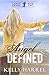 Angel Defined (Lauren Drake...