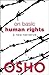 On Basic Human Rights (Spiritually Incorrect®)