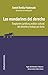 Los mandarines del derecho: Trasplantes jurídicos, análisis cultural del derecho y trabajo pro bono (Filosofía política y del derecho nº 1) (Spanish Edition)