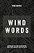 Wind Words: waking up to a new conversation about God, yourself and the world
