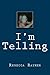 I'm Telling