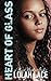 Heart of Glass (Heart #1)