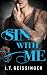Sin With Me (Bad Habit, #3)