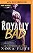 Royally Bad (Bad Boy Royals, 1)
