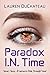 Paradox I.N. Time: "Smart. Sexy... A Fantastic Ride Through Time" (It's About Time Book 1)
