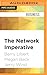 Network Imperative, The