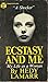 Ecstasy and Me: My Life As ...