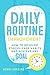 Daily Routine Improvement: ...