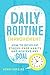 Daily Routine Improvement by Henry Harding