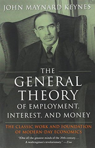 The General Theory of Employment, Interest and Money