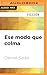 Ese modo que colma (Spanish Edition)