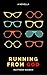 Running From God: A Contemporary Novella