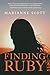 Finding Ruby: An action packed thriller where retired Cold War spies impact the lives of the next generation.