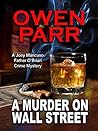 A Murder on Wall Street by Owen Parr