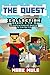 The Quest Collection: Books 1 to 9 (An Unofficial Minecraft Boxed Set for Kids Age 9-12)
