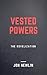 Vested Powers: The Novelization