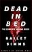 Dead in Bed: The Complete Second Book