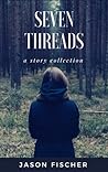 Seven Threads