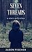 Seven Threads