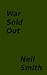 War Sold Out