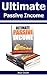 Ultimate Passive Income