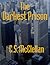 The Darkest Prison