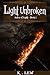 Light Unbroken (Ardor of Light Trilogy) Book 1 by K. Lew