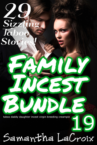 Family Incest Bundle 19: 29 Sizzling Taboo Stories
