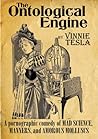 The Ontological Engine: Or, The Modern Leda The Ontological Engine: Or, The Modern Leda