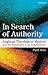 In Search of Authority: Anglican Theological Method from the Reformation to the Enlightenment (In Search of Authority 1)