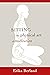 Sitting: The Physical Art o...
