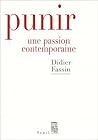 Punir. Une passion contemporaine