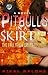 Pitbulls In A Skirt 5: The Fall From Grace