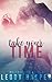Take Your Time (Fate and Circumstance, #2)