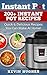 Instant Pot: 200+ Instant P...
