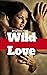 Wild Love